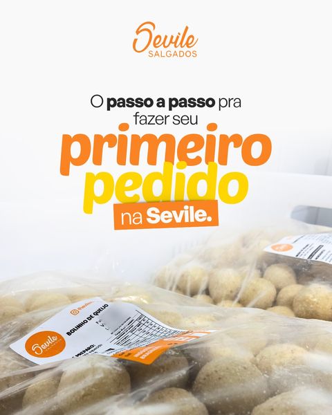 O passo a passo pra fazer seu primeiro pedido na Sevile